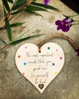 The Most Important Words Are The Ones You Speak To Yourself - Decorative Wooden Hanging Heart Sign - Supportive Gift